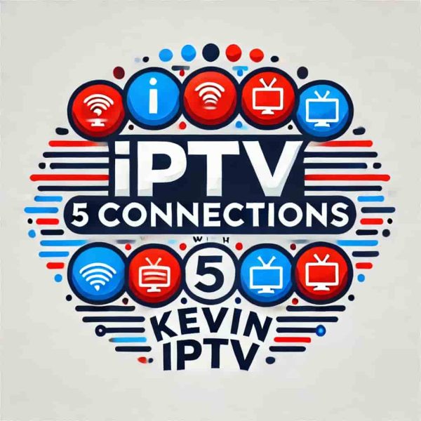 IPTV 5 Connections with Kevin IPTV