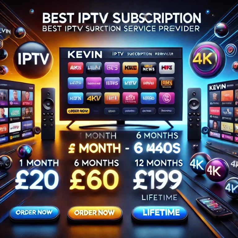 Kevin IPTV: The Best IPTV Subscription Service Provider